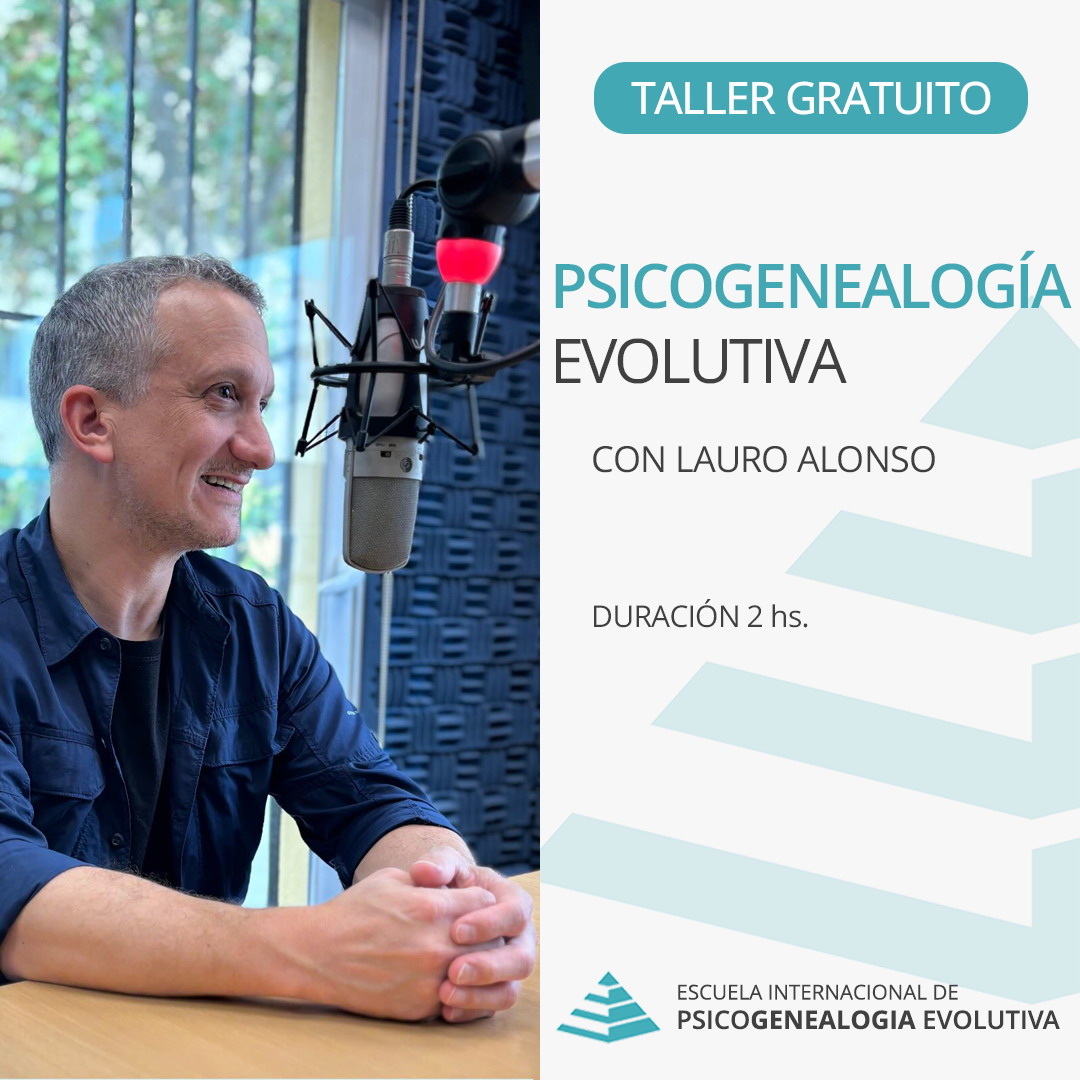Taller gratuito - Psicogenealoga Evolutiva